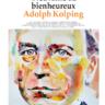 Neuvaine au bienheureux Adolph Kolping